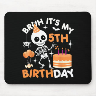 Tapis De Souris Drôle d'anniversaire Halloween squelette Bruh 5ème