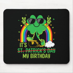 Tapis De Souris Drôle de Saint-Patrick C'est mon anniversaire Sham