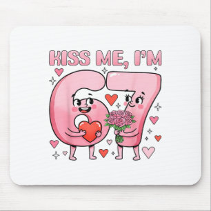 Tapis De Souris Drôle Embrassez-Moi Je Suis 67 Mignon Couple Saint