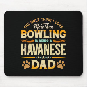 Tapis De Souris Drôle Fête des pères Bowling - Havanais Papa Chien