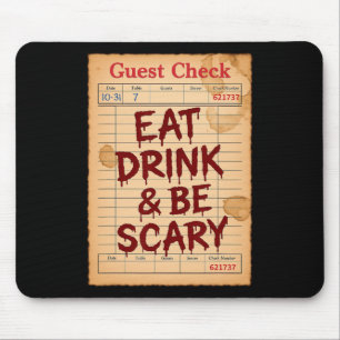 Tapis De Souris Drôle Halloween Guest Check Manger Boire Et Être E