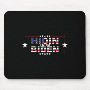 Tapis De Souris Drôle Hidin De Biden - Anti Joe - Pro Trump