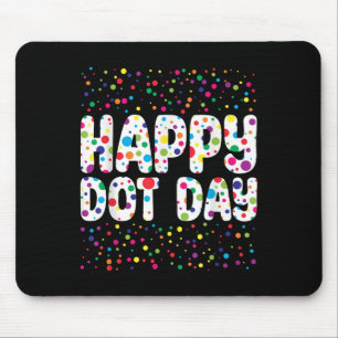Tapis De Souris Drôle Jour Joyeux Point Polka Dot Art Étudiants En