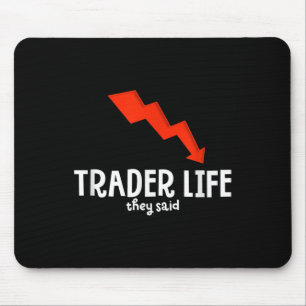 Tapis De Souris Drôle Jour Trader Vie Citation Graphique Stock Tra