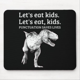 Tapis De Souris Drôle Mangeons Ponctuation Enfants Saves Vies Gram