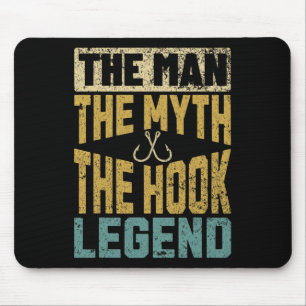 Tapis De Souris Drôle Papa Pêche Homme Mythe Hook Légende Pêcheur