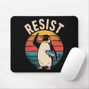 Tapis De Souris Drôle Penguin Résiste À La Manifestation Contre Le