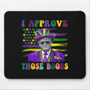 Tapis De Souris Drôle Trump Mardi Gras Usa J'approuve Ceux 1