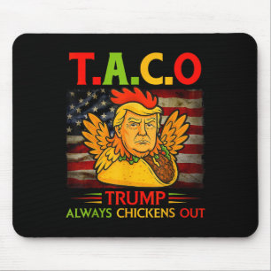 Tapis De Souris Drôle Trump Taco Trump Toujours Se Défile 13