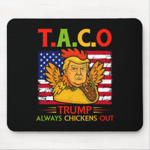 Tapis De Souris Drôle Trump Taco Trump Toujours Se Défile _26