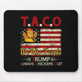 Tapis De Souris Drôle Trump Taco Trump Toujours Se Défile 3