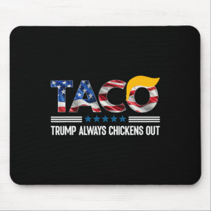 Tapis De Souris Drôle Trump Taco Trump Toujours Se Défile _4