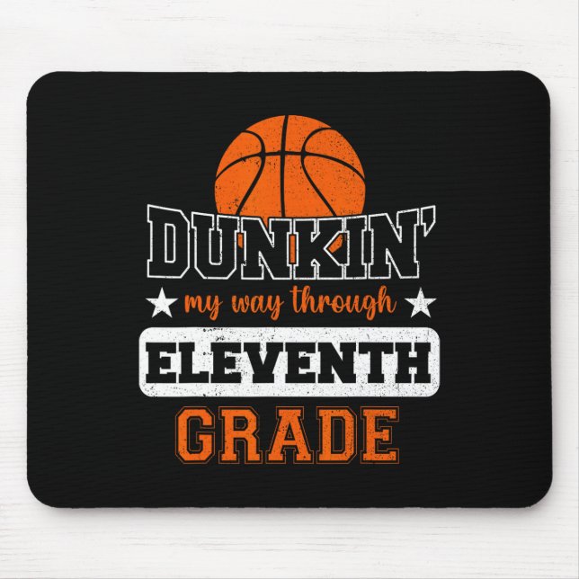 Tapis De Souris Dunking My Way Through 11th Grade Bysketbyll Byck (Devant)