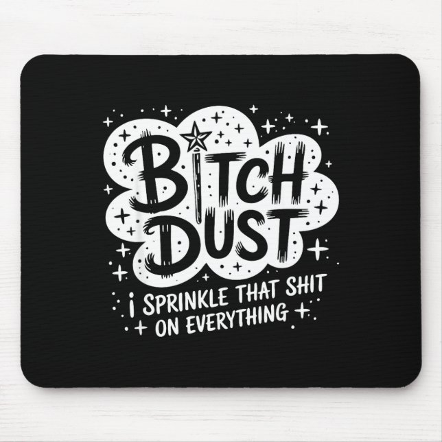 Tapis De Souris Dust I Sprinkle That On Everything Halloween  (Devant)