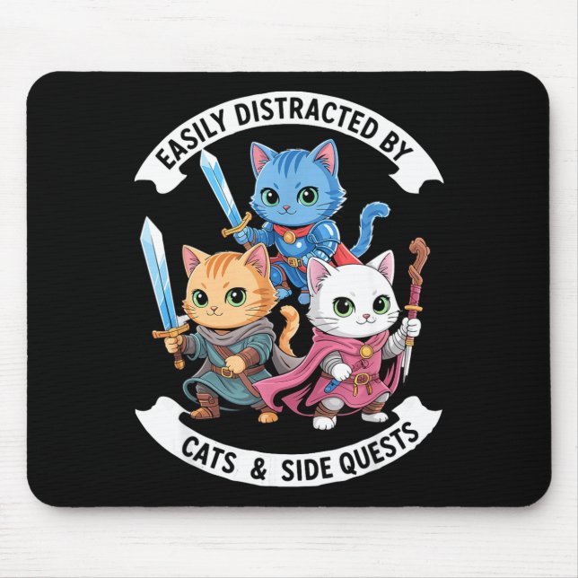 Tapis De Souris Easily Distracted By Cats &amp; Side Quests Funny  (Devant)
