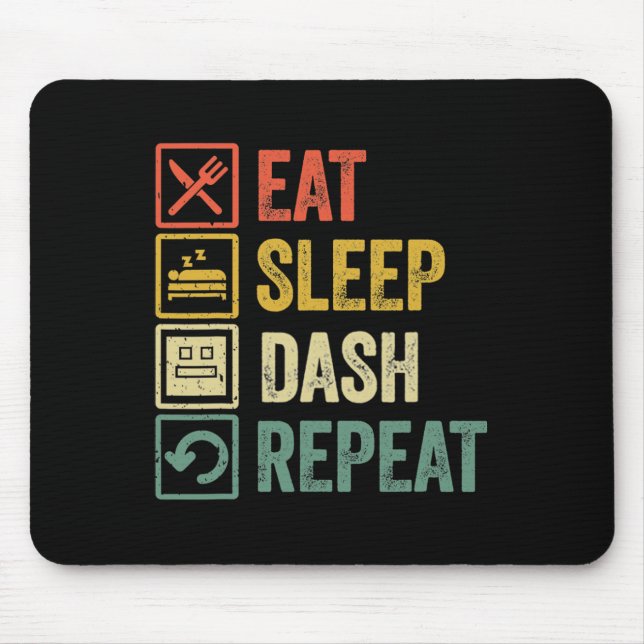 Tapis De Souris Eat Sleep Dash Répéter Video Game Géométrie Vidéo  (Devant)