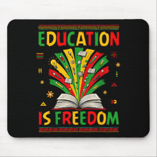 Tapis De Souris Éducation Est Liberté Livres Amant Mois de l'Histo