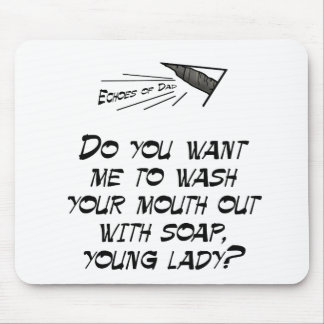 Tapis De Souris Effacez votre bouche avec du savon