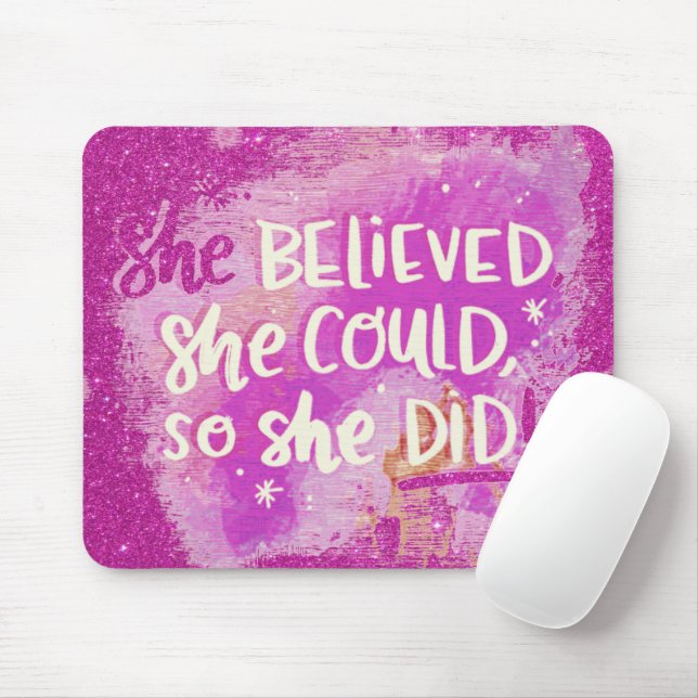 Tapis De Souris Elle croyait (Avec souris)