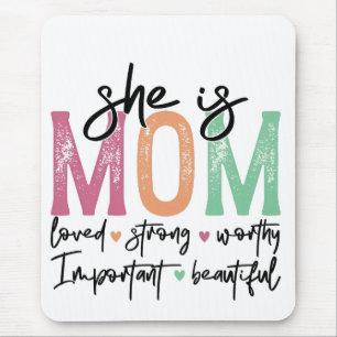 Tapis De Souris Elle est maman : Amoureuse, forte, digne, importan