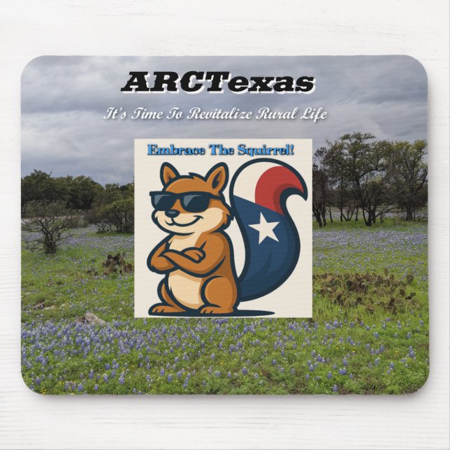 Tapis De Souris Embrace The Squirrel That is Life! (Devant)