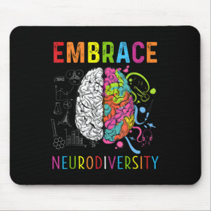 Tapis De Souris Embrassez La Neurodiversité Cerveau Embrassez L'Au