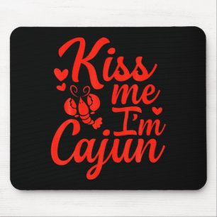 Tapis De Souris Embrassez Moi Je Suis Cadien Saint Valentin Saint 