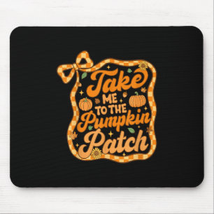 Tapis De Souris Emmenez-Moi Au Citrouille Patch Thanksgiving Autom