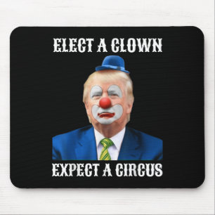 Tapis De Souris Empêchez Les Anti-Trump D'Élire Un Clown D'Attendr