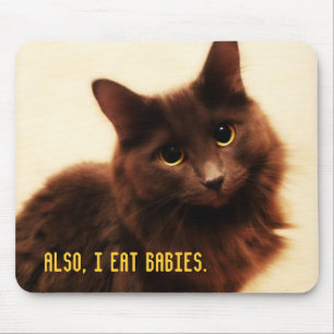 Tapis De Souris En outre, je mange des bébés