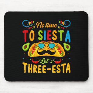Tapis De Souris Enfants 3 ans Fiesta mexicaine Pas le temps pour l