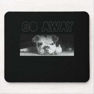 Tapis De Souris English Bulldog Puppy Social Distancing Go Away
