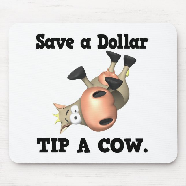 Tapis De Souris Enregistrer un pourboire en dollars une vache (Devant)