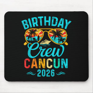 Tapis De Souris équipe de vacances d'anniversaire à Cancun 2026 te