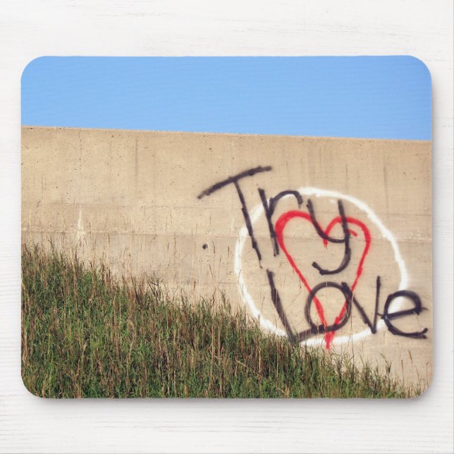 Tapis De Souris Essayer l'amour (Devant)