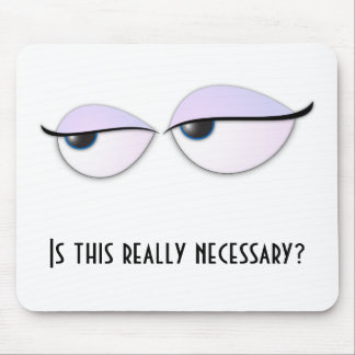 Tapis De Souris Est-ce que BoredEyes, c'est vraiment nécessaire ?