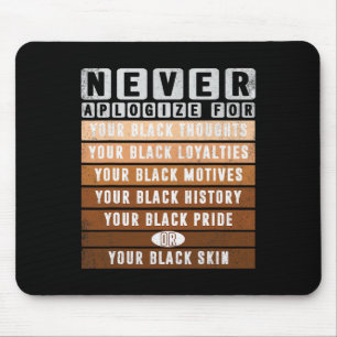 Tapis De Souris Excusez le Mois de l'histoire des Noirs Blm Melani
