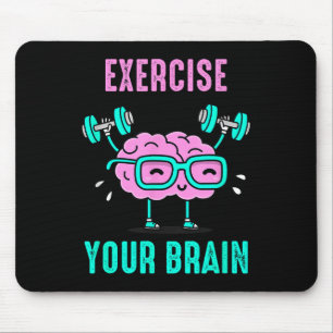 Tapis De Souris Exercez votre Cerveau Exercez votre Cerveau Drôle