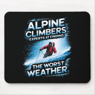 Tapis De Souris Experts en alpinisme pour trouver les pires condit