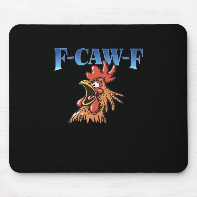 Tapis De Souris F-Caw-F Chicken Classic Cool Unique (Devant)