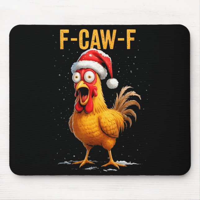 Tapis De Souris F-caw-f Funny Chicken Humor Meme Christmas Men Wom (Devant)