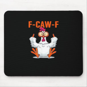Tapis De Souris F Caw F Humour de poulet Citation Style Vintage