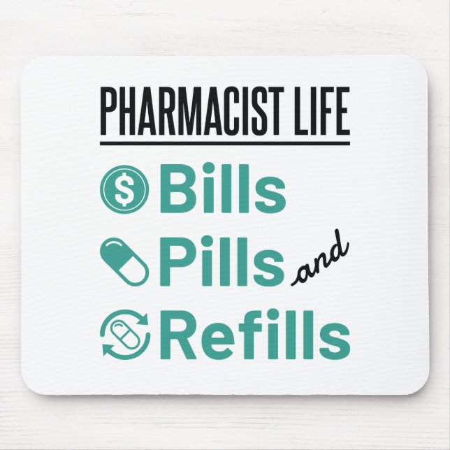 Tapis De Souris Facturation à vie du pharmacien pilules et recharg (Devant)