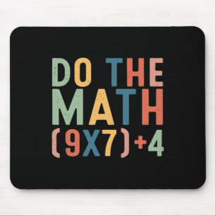 Tapis De Souris Fais Le Calcul 67 Six Sept Mème Professeur Étudian