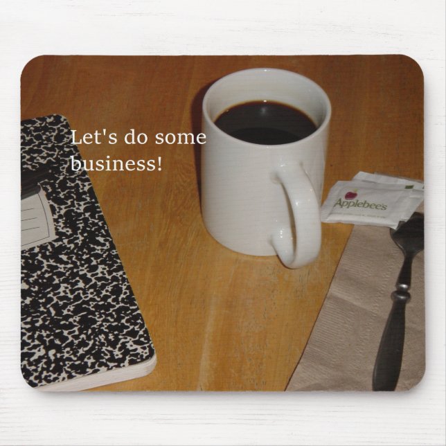 Tapis De Souris Faisons un peu d'affaires Mousepad (Devant)