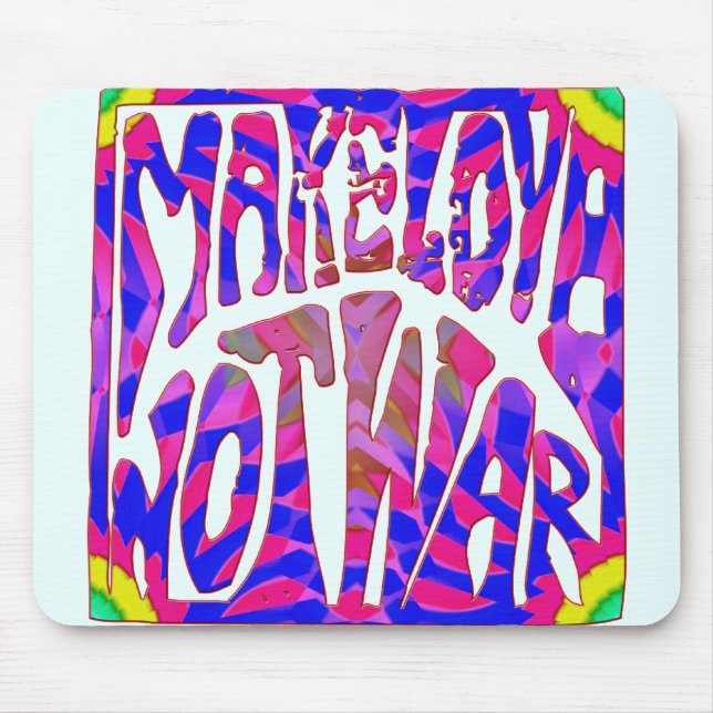 Tapis De Souris Faites la guerre Mousepad d'amour pas (Devant)
