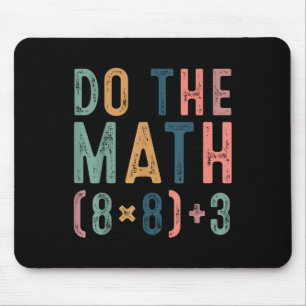 Tapis De Souris Faites Le Calcul 67 Mème Drôle Six Sept Professeur