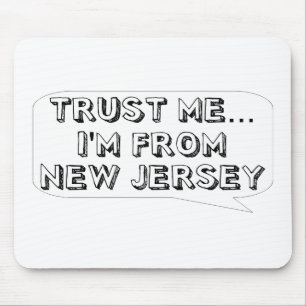 Tapis De Souris Faites-moi confiance... Je suis du New Jersey