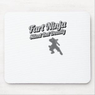 Tapis De Souris Fart Ninja Silencieux Mais Chemise Mortelle