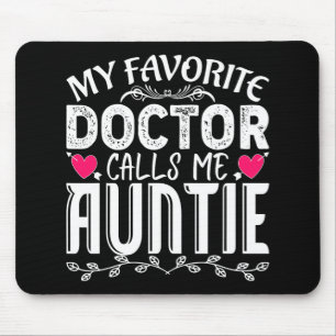 Tapis De Souris Favori Docteur m'appelle Tante Fun Mère Médicale